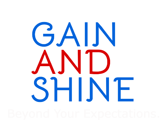 Gain and Shine